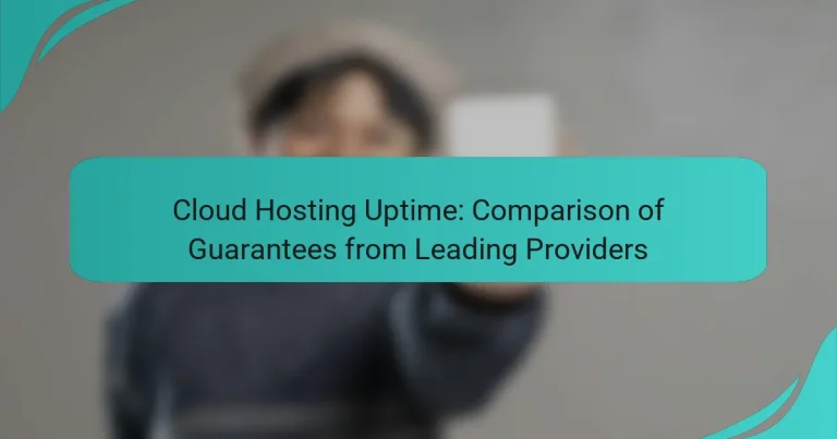 Cloud Hosting Uptime: Comparison of Guarantees from Leading Providers
