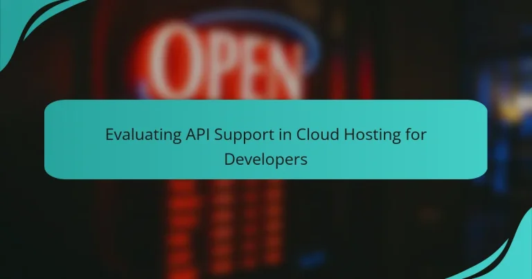 Evaluating API Support in Cloud Hosting for Developers